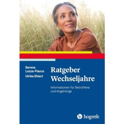 Abbildung von Ratgeber Wechseljahre: Informationen für Betroffene und Angehörige (Ratgeber zur Reihe Fortschritte der Psychotherapie)