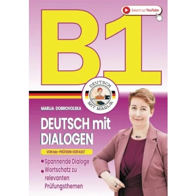 Abbildung von Deutsch B1 Spannende Dialoge: DaF Buch mit 25 prüfungsrelevanten Themen zur Vorbereitung auf die DTZ Prüfung und (von telc Prüferin verfasst) (Prüfungstraining C1)