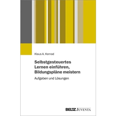 Abbildung von Selbstgesteuertes Lernen einführen, Bildungspläne meistern: Aufgaben und Lösungen