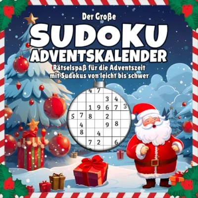 Abbildung von Der Große Sudoku Adventskalender: Spannender Rätselspaß für den Advent mit liebevoll gestalteten Sudokus von leicht bis schwer