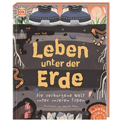 Abbildung von Leben unter der Erde: Die verborgene Welt unseren Füßen