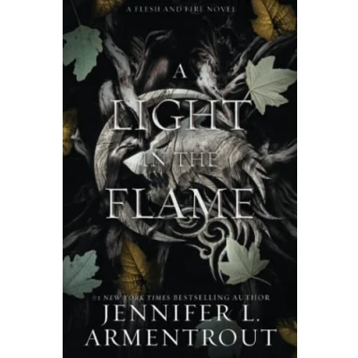 Abbildung von A Light in the Flame: Flesh and Fire Novel