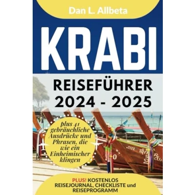 Abbildung von KRABI Reiseführer 2024 2025: Alleinreisende, Familien und Paare entdecken verborgene Schätze sehenswerte Attraktionen mit einem idealen ... (Deutscher Taschen Reiseführer)