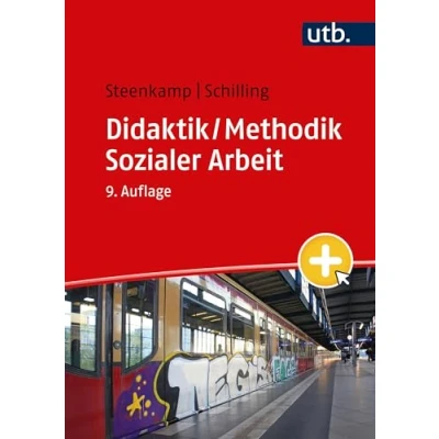 Abbildung von Didaktik / Methodik Sozialer Arbeit: Grundlagen und Konzepte (Studienbücher für soziale Berufe)