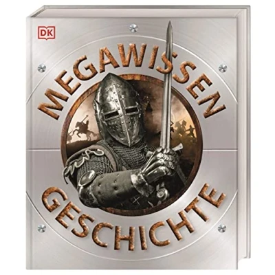 Abbildung von Mega Wissen. Geschichte: Staunen, lesen, lernen Für die ganze Familie. Mit über 1000 spektakulären Abbildungen und hochwertigem Einband. Kinder ab 8 Jahren