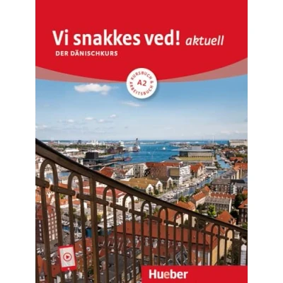 Abbildung von Vi snakkes ved! aktuell A2: Der Dänischkurs / Kursbuch und Arbeitsbuch mit Audios online