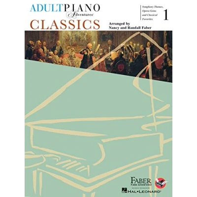 Abbildung von Faber Adult Piano Adventures: Classics Book 1: Noten, Sammelband für Klavier: Symphony Themes, Opera Gems and Classical Favorites (Adult Adventures, 1)