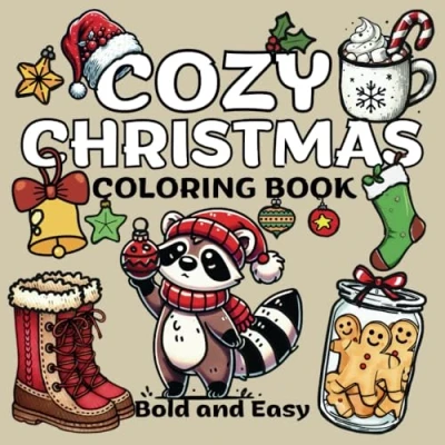 Abbildung von Cozy Christmas COLORING Book: Bold and Easy Designs for Adults Teens (COZY VIBES COLLECTION)