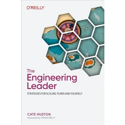 Abbildung von The Engineering Leader: Strategies for Scaling Teams and Yourself