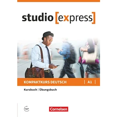 Abbildung von Studio [express] A1: Kurs und Übungsbuch mit Audios online Inkl. E Book