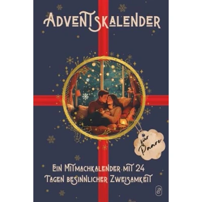 Abbildung von Adventskalender für Paare: 24 Tage voller Liebe, Nähe und unvergesslicher Momente in der Vorweihnachtszeit