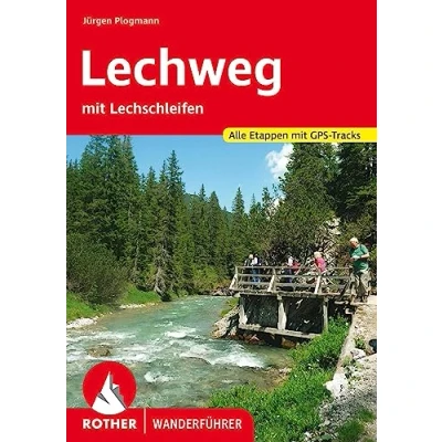 Abbildung von Lechweg: mit Lechschleifen. Alle Etappen GPS Tracks (Rother Wanderführer)