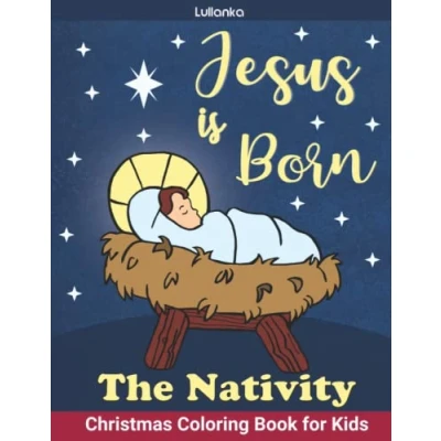 Abbildung von The Nativity, Jesus is Born: Christmas Coloring Book for Kids