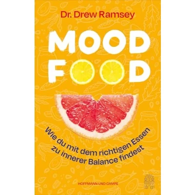 Abbildung von Mood Food: Wie du mit dem richtigen Essen zu innerer Balance findest