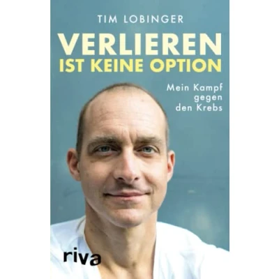 Abbildung von Verlieren ist keine Option: Mein Kampf gegen den Krebs