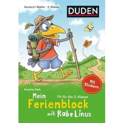 Abbildung von Mein Ferienblock mit Rabe Linus Fit für die 3. Klasse: Deutsch/Mathe: Stickern (Ferien Linus)