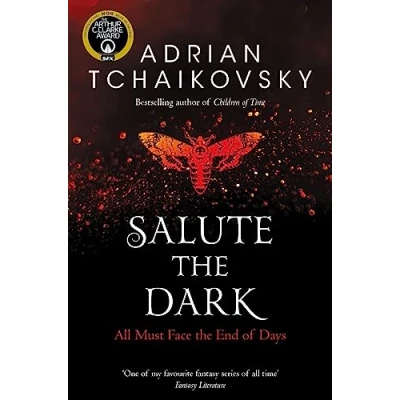 Abbildung von Salute the Dark: Adrian Tchaikovsky (Shadows of Apt, 4, Band 4)