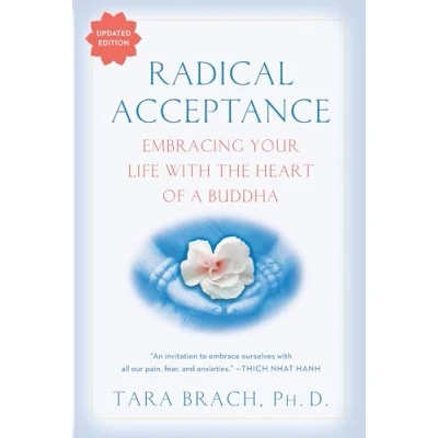 Abbildung von Radical Acceptance: Embracing Your Life With the Heart of a Buddha