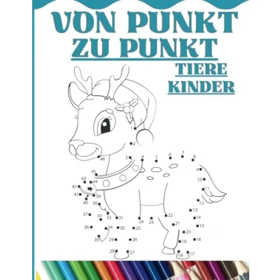 Abbildung von Punkt zu Malbuch Tiere Kinder ab 6 Jahren: 3 12 schwierig das lustige und herausfordernde &#039;Verbinde die Punkte&#039; für Jungen Mädchen.Bis 102 Punkte.