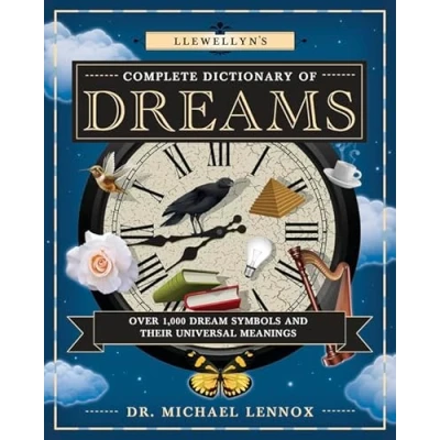 Abbildung von Llewellyn&#039;s Complete Dictionary of Dreams: Over 1,000 Dream Symbols and Their Universal Meanings (Llewellyn&#039;s Book)