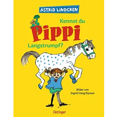 Abbildung von Kennst du Pippi Langstrumpf?: Astrid Lindgren Kinderbuch Klassiker mit schwedischen Original Illustrationen. Oetinger Bilderbuch und Vorlesebuch für Kinder ab 4 Jahren
