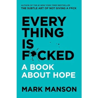 Abbildung von Everything Is F*cked: A Book About Hope