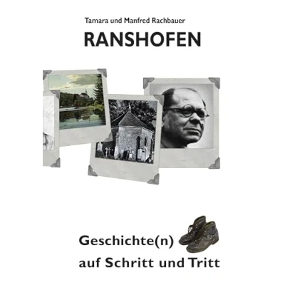 Abbildung von Ranshofen Geschichte(n) auf Schritt und Tritt: Geschichte Geschichten aus