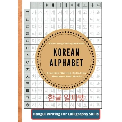 Abbildung von Korean Alphabet , Hangul writing Workbook Practice syllables numbers and words: Script For Calligraphy Skill Learning Easily