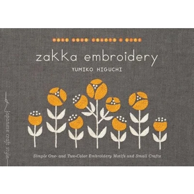 Abbildung von Zakka Embroidery: Simple One and Two Color Embroidery Motifs Small Crafts (Make Good: Japanese Craft Style)