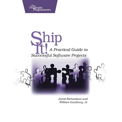 Abbildung von Ship It!: A Practical Guide to Successful Software Projects (Pragmatic Programmers)
