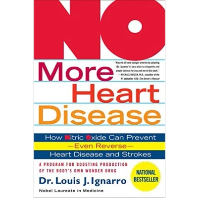 Abbildung von No More Heart Disease: How Nitric Oxide Can Prevent Even Reverse Disease And Stroke