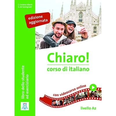 Abbildung von Chiaro! A2, einsprachige Ausgabe edizione aggiornata: corso di italiano / Kurs und Arbeitsbuch (Chiaro! Nuova edizione)