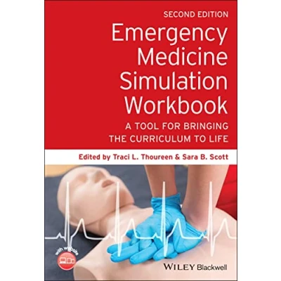 Abbildung von Emergency Medicine Simulation Workbook: A Tool for Bringing the Curriculum to Life