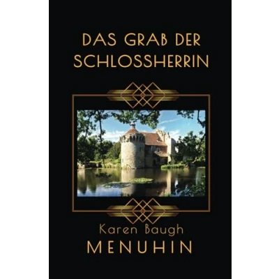 Abbildung von Das Grab der Schlossherrin: Historischer Kriminalroman (Buch 6 Heathcliff Lennox Reihe)