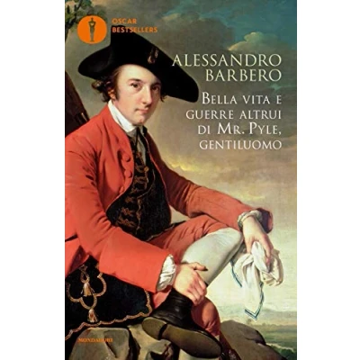Abbildung von Bella vita e guerre altrui di mr. Pyle, gentiluomo (Oscar bestsellers)