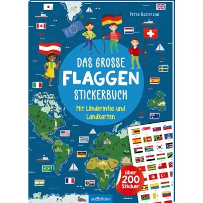 Abbildung von Das große Flaggen Stickerbuch: mit Länderinfos und Landkarten über 200 Sticker Stickerheft allen der Welt vielen Infos für Kinder ab 8 Jahren