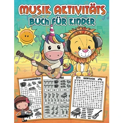 Abbildung von Musik Aktivitätsbuch für Kinder: Ein bezauberndes Übungsbuch mit Lernaktivitäten: Ausmalbilder, Zählspiele, von Punkt zu Punkt, Labyrinthe, Wortsuche und mehr!
