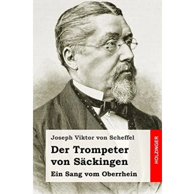 Abbildung von Der Trompeter von Säckingen: Ein Sang vom Oberrhein