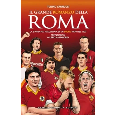 Abbildung von Il grande romanzo della Roma (Grandi manuali Newton)