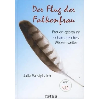 Abbildung von der Flug Falkenfrau: Frauen geben Ihr schamanisches Wissen weiter