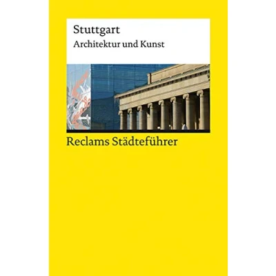 Abbildung von Reclams Städteführer Stuttgart: Architektur und Kunst (Reclams Universal Bibliothek)