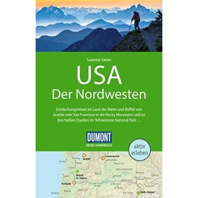 Abbildung von DuMont Reise Handbuch Reiseführer USA, Der Nordwesten: mit Extra Reisekarte