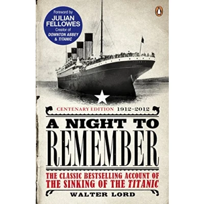 Abbildung von A Night to Remember: the Classic Bestselling Account of Sinking Titanic