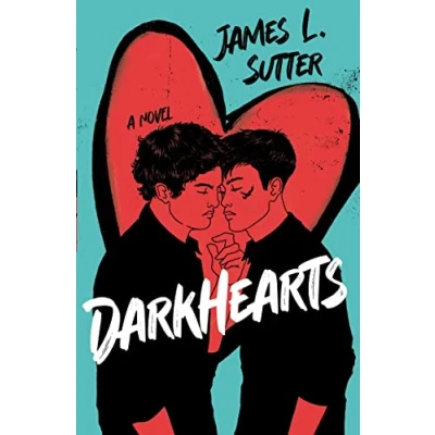 Abbildung von Darkhearts: An enemies to lovers gay rockstar romance for fans of Adam Silvera