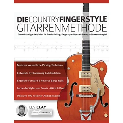 Abbildung von Die Country Fingerstyle Gitarrenmethode: Ein vollständiger Leitfaden für Travis Picking, Gitarre, &amp; Gitarrensolospiel (Country Gitarre spielen lernen, Band 2)