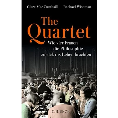 Abbildung von The Quartet: Wie vier Frauen die Philosophie zurück ins Leben brachten