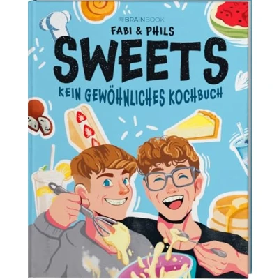 Abbildung von Fabi und Phils Sweets: Kein gewöhnliches Kochbuch. Das geniale TikTok Kochbuch