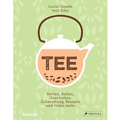 Abbildung von TEE: Sorten, Anbau, Geschichte, Zubereitung, Rezepte und vieles mehr