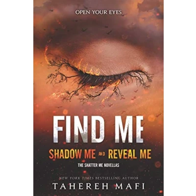 Abbildung von Find Me: Shadow Me / Reveal Me. The Shatter Novellas