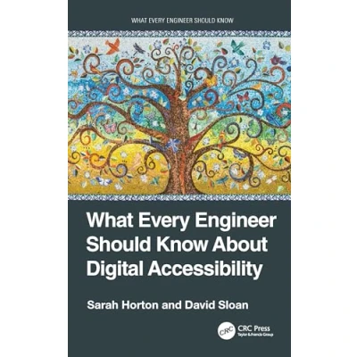 Abbildung von What Every Engineer Should Know About Digital Accessibility
